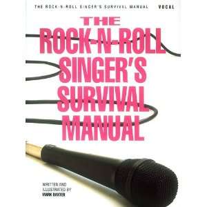  The Rock N Roll Singers Survival Manual Musical 