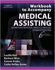 Workbook for Keir/Wise/Krebs/Kelley Arneys Medical Assisting 