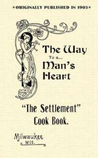   The Settlement Cook Book by Settlement House 