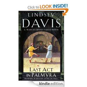 Last Act In Palmyra Lindsey Davis  Kindle Store