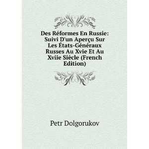   Au Xvie Et Au Xviie SiÃ¨cle (French Edition) Petr Dolgorukov Books