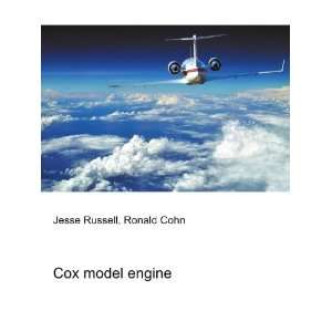  Cox model engine: Ronald Cohn Jesse Russell: Books