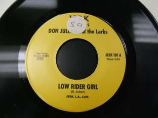 Don JULIAN and the Larks Low Rider Girl JERK 45  