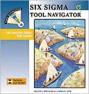 Six Sigma Tool Navigator The Master Guide for Teams, (1563272954 