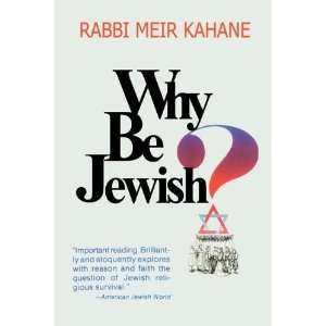  Why Be Jewish ? Intermarriage, Assimilation, and 