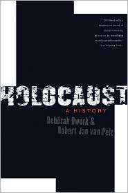 Holocaust, (0393325245), Deborah Dwork, Textbooks   