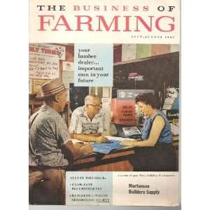  The Business of Farming Magazine July/August 1960 S.D 