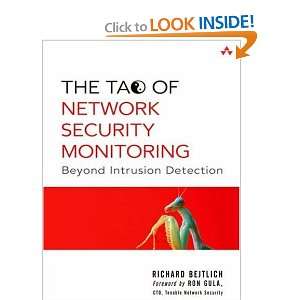 The Tao of Network Security Monitoring: Beyond Intrusion Detection 