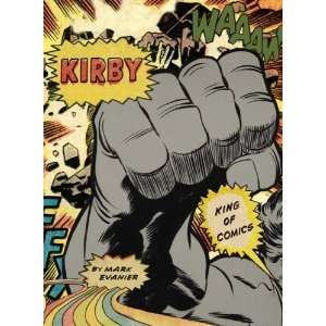  Kirby King of Comics [Hardcover] Mark Evanier Books