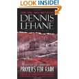 Prayers for Rain by Dennis Lehane ( Mass Market Paperback   July 27 