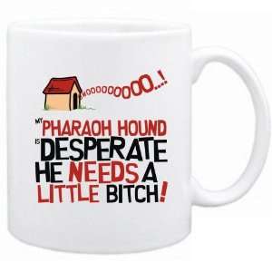 New  My Pharaoh Hound Is Desperate   Mug Dog:  Home 