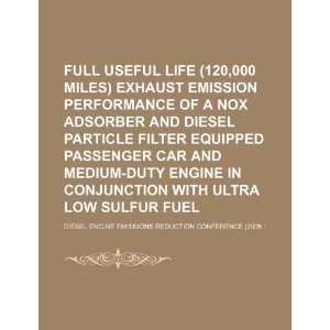   life (120 (9781234441326): Diesel Engine Emissions Reduction: Books