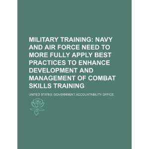  Military training Navy and Air Force need to more fully 