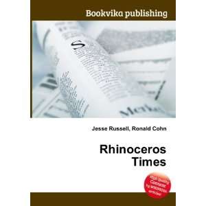 Rhinoceros Times Ronald Cohn Jesse Russell  Books