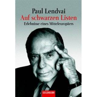   . Erlebnisse eines Mitteleuropäers. by Paul Lendvai (Apr 1, 2001