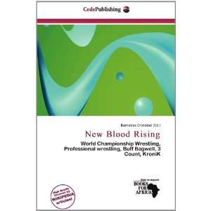    New Blood Rising (9786200782908) Barnabas Cristóbal Books