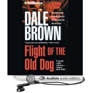   the Old Dog (Audible Audio Edition): Dale Brown, Richard Allen: Books