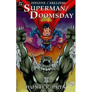    Superman/Doomsday Hunter/Prey [Paperback] Dan Jurgens Books