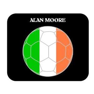  Alan Moore (Ireland) Soccer Mouse Pad 