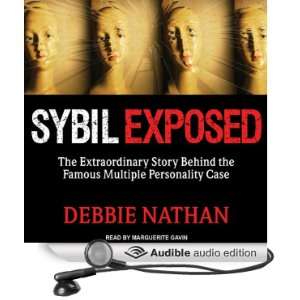   : The Extraordinary Story Behind the Famous Multiple Personality Case