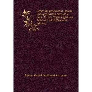   von 1454 und 1455 (German Edition) Johann Daniel Ferdinand Sotzmann