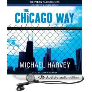  The Chicago Way Michael Kelly, Book 1 (Audible Audio 