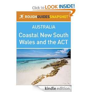  Wales and the ACT Rough Guides Snapshot Australia (includes Canberra 