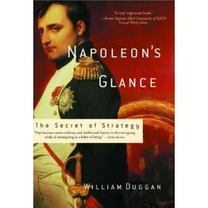   Napoleons Glance The Secret of Strategy (Nation Books)  N/A  Books