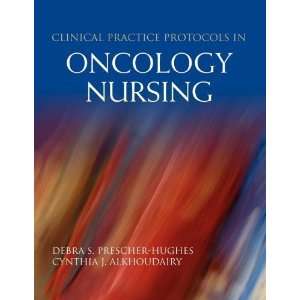   In Oncology Nursing [Paperback] Debra S. Prescher Hughes Books