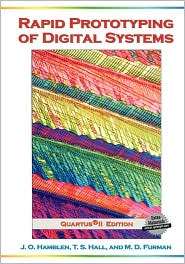 Rapid Prototyping of Digital Systems Quartus II Edition, (0387277285 