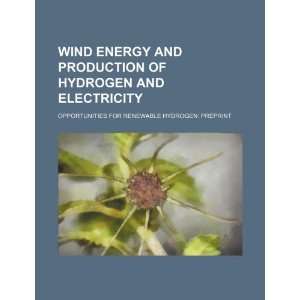  Wind energy and production of hydrogen and electricity 