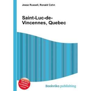  Saint Luc de Vincennes, Quebec Ronald Cohn Jesse Russell Books