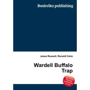 Wardell Buffalo Trap Ronald Cohn Jesse Russell  Books