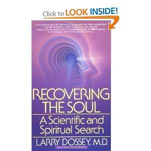   Scientific and Spiritual Approach [Paperback] Larry Dossey Books