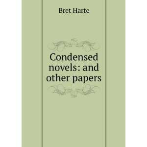  Condensed novels Harte Bret Books