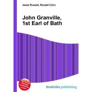    John Granville, 1st Earl of Bath Ronald Cohn Jesse Russell Books