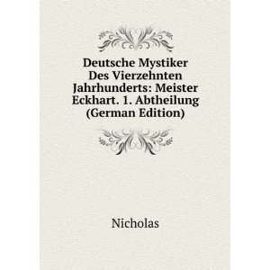 Deutsche Mystiker Des Vierzehnten Jahrhunderts Meister Eckhart. 1 