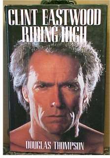 CLINT EASTWOOD Riding High~Movie Actor~Acting~Private Life~Biography 