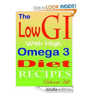 The Low GI With High Omega 3 Diet Recipes Deborah Hill  