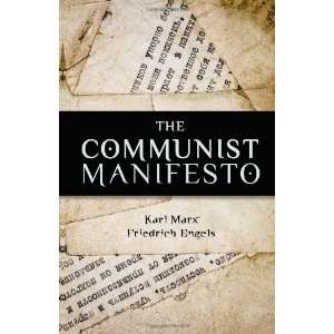   Marx, Friedrich Engels The Communist Manifesto  CreateSpace  Books