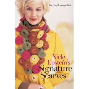   Scarves Dazzling Designs to Knit [Hardcover] Nicky Epstein Books