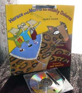   and Morris but Mostly Dolores by James Howe Amy Walrod Book & Audio Cd