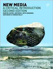 New Media A Critical Introduction, (0415431611), Martin Lister 