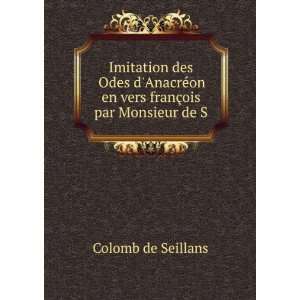   ©on en vers franÃ§ois par Monsieur de S Colomb de Seillans Books