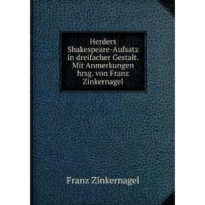   Mit Anmerkungen hrsg. von Franz Zinkernagel: Franz Zinkernagel: Books