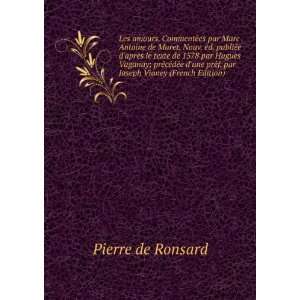  prÃ©f. par Joseph Vianey (French Edition): Pierre de Ronsard: Books