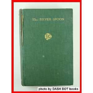  The Silver Spoon Galsworthy John Books
