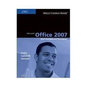   Office 2007 1st (first) edition Text Only Gary B. Shelly Books