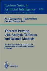 Theorem Proving with Analytic Tableaux and Related Methods 4th 