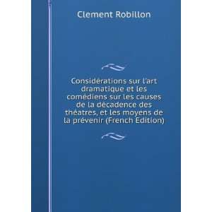   les moyens de la prÃ©venir (French Edition) Clement Robillon Books